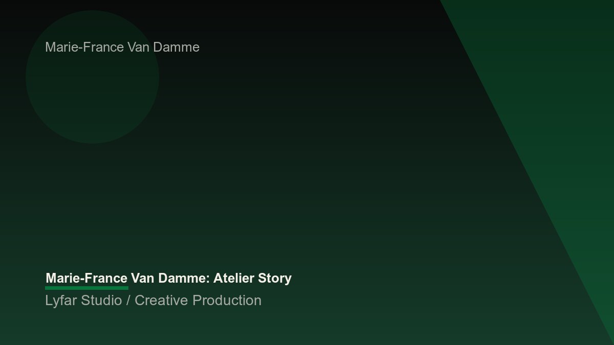 Marie-France Van Damme: Atelier Story
